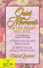 Cover art for Quiet Moments for the Heart and Soul (15 Minutes Alone With God / 15 Minutes Of Peace With God)