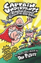 Cover art for Captain Underpants and the Revolting Revenge of the Radioactive Robo-Boxers
