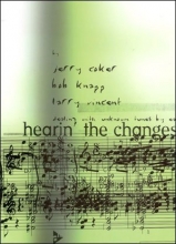 Cover art for Hearin' the Changes: Dealing with Unknown Tunes by Ear