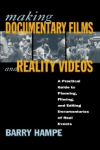 Cover art for Making Documentary Films and Reality Videos: A Practical Guide to Planning, Filming, and Editing Documentaries of Real Events