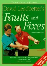 Cover art for David Leadbetter's Faults and Fixes: How to Correct the 80 Most Common Problems in Golf