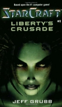 Cover art for Liberty's Crusade (StarCraft #1)