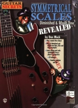 Cover art for Guitar Secrets: Symmetrical Scales Revealed (Dimished & Whole-Tone; Book & CD)