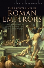 Cover art for A Brief History of the Private Lives of the Roman Emperors