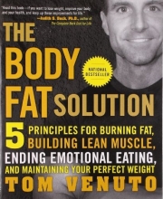 Cover art for The Body Fat Solution: Five Principles for Burning Fat, Building Lean Muscle, Ending Emotional Eating, and Maintaining Your Perfect Weight