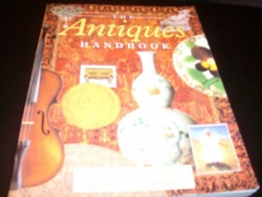 Cover art for The Antiques Handbook: An Illustrated Guide to the World of Collectables (Import)