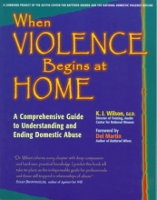 Cover art for When Violence Begins at Home: A Comprehensive Guide to Understanding and Ending Domestic Abuse