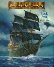 Cover art for Pirates of the Caribbean: The Black Pearl - A Pop-Up Pirate Ship (Pirates of the Caribbean: The Curse of the Black Pearl)