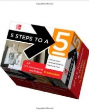 Cover art for 5 Steps to a 5 AP U.S. Government and Politics Flashcards (5 Steps to a 5 on the Advanced Placement Examinations Series)
