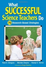 Cover art for What Successful Science Teachers Do: 75 Research-Based Strategies