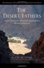 Cover art for The Desert Fathers: Saint Anthony and the Beginnings of Monasticism