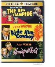 Cover art for The Big Stampede / Ride Him, Cowboy / Haunted Gold