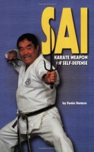 Cover art for Sai: Karate Weapon of Self-Defense (Literary Links to the Orient)