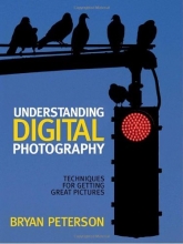 Cover art for Understanding Digital Photography: Techniques for Getting Great Pictures