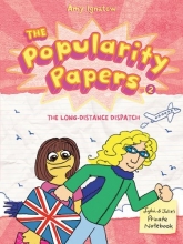 Cover art for The Popularity Papers: Book Two: The Long-Distance Dispatch Between Lydia Goldblatt and Julie Graham-Chang