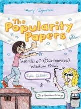 Cover art for The Popularity Papers: Book Three: Words of (Questionable) Wisdom from Lydia Goldblatt and Julie Graham-Chang