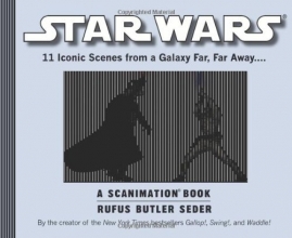 Cover art for Star Wars: A Scanimation Book: Iconic Scenes from a Galaxy Far, Far Away...