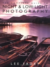 Cover art for The Complete Guide to Night and Low-Light Photography