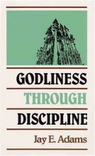 Cover art for Godliness Through Discipline