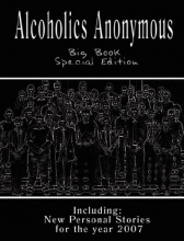Cover art for Alcoholics Anonymous - Big Book: New Personal Stories for the Year 2007
