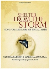 Cover art for Shelter from the Storm: Hope for Survivors of Sexual Abuse (Life Support Group Series)