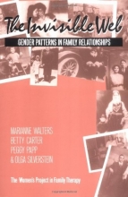 Cover art for The Invisible Web: Gender Patterns in Family Relationships