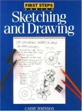 Cover art for Sketching and Drawing (First Step Series)