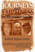 Cover art for Journeys Into Emptiness: Dogen, Merton, Jung and the Quest for Transformation (Jung & Spirituality)