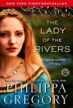 Cover art for The Lady of the Rivers (Plantagenet and Tudor #1)