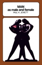 Cover art for Man as Male and Female: A Study in Sexual Relationships from a Theological Point of View