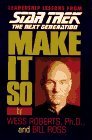 Cover art for Make It So: Leadership Lessons from Star Trek the Next Generation