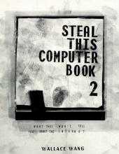 Cover art for Steal This Computer Book 2 : What They Won't Tell You About the Internet