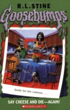 Cover art for Goosebumps #44: Say Cheese and Die Again