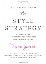 Cover art for The Style Strategy: A Less-Is-More Approach to Staying Chic and Shopping Smart