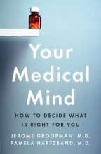 Cover art for Your Medical Mind: How to Decide What Is Right for You