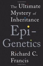 Cover art for Epigenetics: The Ultimate Mystery of Inheritance