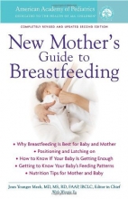 Cover art for The American Academy of Pediatrics New Mother's Guide to Breastfeeding