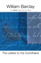 Cover art for The Letters to the Corinthians (New Daily Study Bible)
