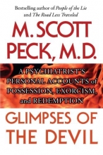 Cover art for Glimpses of the Devil: A Psychiatrist's Personal Accounts of Possession,