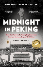 Cover art for Midnight in Peking: How the Murder of a Young Englishwoman Haunted the Last Days of Old China