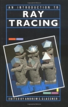 Cover art for An Introduction to Ray Tracing (The Morgan Kaufmann Series in Computer Graphics)
