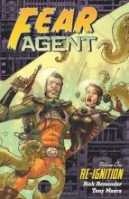 Cover art for Fear Agent, Vol. 1: Re-Ignition