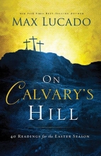 Cover art for On Calvary's Hill: 40 Readings for the Easter Season