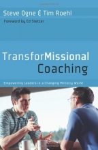 Cover art for TransforMissional Coaching: Empowering Leaders in a Changing Ministry World