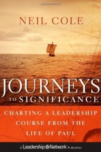 Cover art for Journeys to Significance: Charting a Leadership Course from the Life of Paul