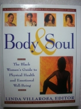 Cover art for Body & soul: The Black women's guide to physical health and emotional well-being