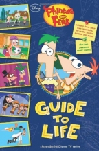 Cover art for Phineas and Ferb's Guide to Life (Phineas and Ferb Guide)