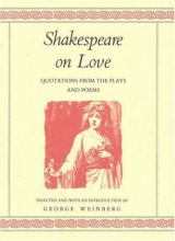 Cover art for Shakespeare on Love: Quotations from the Plays & Poems