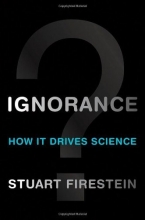 Cover art for Ignorance: How It Drives Science