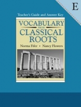 Cover art for Vocabulary from Classical Roots Book E - Teacher's Guide and Answer Key